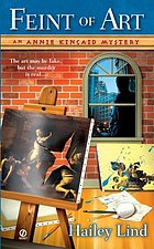 Feint of art : an Annie Kincaid mystery