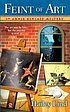 Feint of art : an Annie Kincaid mystery
