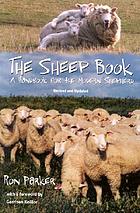 The sheep book : a handbook for the modern shepherd