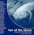 Eye of the storm : essays in the aftermath