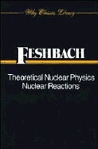 Theoretical nuclear physics : nuclear reactions