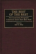The Best of the rest : non-syndicated newspaper... door Sam G Riley