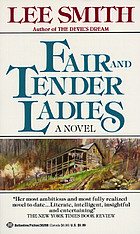 Fair and tender ladies