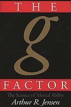 The g factor : the science of mental ability