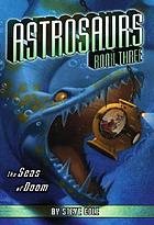 The seas of doom 著者： Steve Cole
