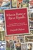 When in Rome or Rio or Riyadh-- : cultural q&as... 著者： Gwyneth Olofsson