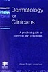 Dermatology for clinicians : a practical guide... 著者： Massad Gregory Joseph