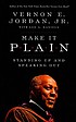 Make it plain : standing up and speaking out