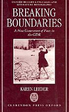 Breaking boundaries : a new generation of poets in the GDR
