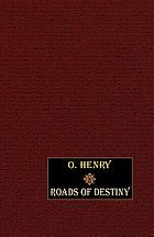 Roads of destiny