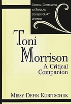 Toni Morrison : a critical companion