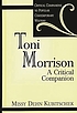Toni Morrison : a critical companion