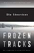 Frozen tracks : an inspector Erik Winter novel