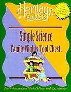 Simple science--family nights tool chest : creating lasting impressions for the next generation