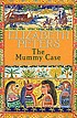 Mummy case de Elizabeth Peters