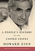 A people's history of the United States by Howard Zinn