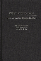 West meets East : Americans adopt Chinese children