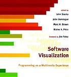 Software visualization : programming as a multimedia experience