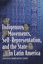 Indigenous movements, self-representation, and the state in Latin America