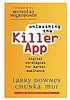 Unleashing the killer app : digital strategies... von Larry Downes