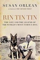 Rin Tin Tin : the life and the legend