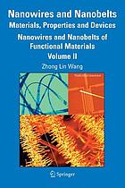 Nanowires and nanobelts