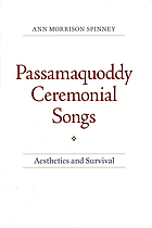 Passamaquoddy ceremonial songs : aesthetics and survival