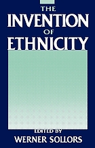 The Invention of ethnicity