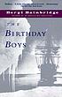 The birthday boys 著者： Beryl Bainbridge