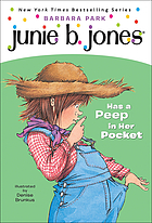 Junie B. Jones has a peep in her pocket