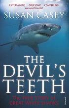 The devil's teeth a true story of great white sharks