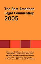 The best American legal commentary 2005