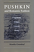 Pushkin and romantic fashion : fragment, elegy, Orient, irony