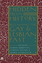 Hidden from history : reclaiming the gay and lesbian past