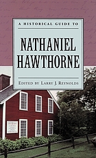 A historical guide to Nathaniel Hawthorne