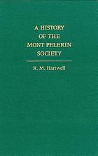 A history of the Mont Pelerin society