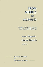 From models to modules : studies in cognitive science from the McGill Workshops