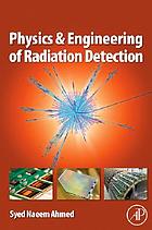Physics and engineering of radiation detection