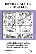 Architectures for intelligence