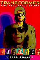 Transformer : the Lou Reed story