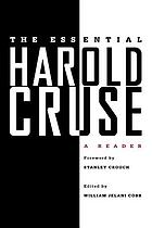 The essential Harold Cruse : a reader