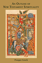 An outline of New Testament spirituality
