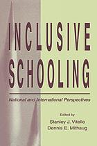 Inclusive schooling : national and international perspectives