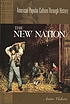The new nation 著者： Anita Vickers