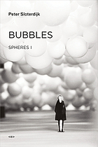 Spheres. Vol. 1 : Bubbles : Microspherology