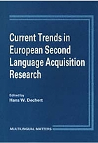 Current trends in European second language acquisition research