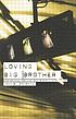 Loving big brother : performance, privacy and surveillance space