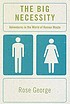The big necessity : adventures in the world of... by  Rose George 