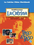 ScottForesman la Catrina La Catrina video workbook