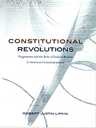 Constitutional revolutions : pragmatism and the role of judicial review in American constitutionalism